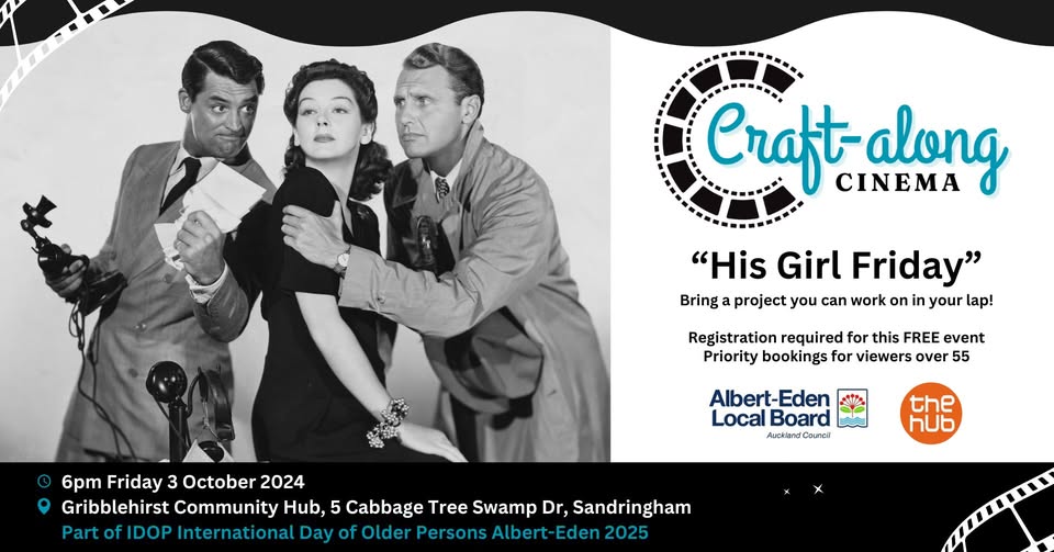 Poster for Craft-Along cinema, includes a still from the movie His Girl Friday.